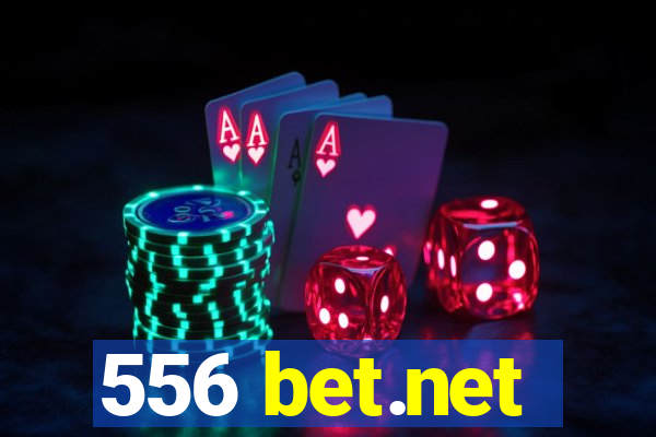 556 bet.net